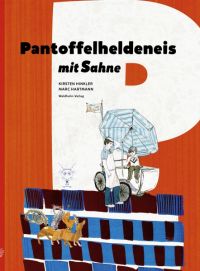 Cover zu Bilderbuch Pantoffelheldeneis mit Sahne für Gastbeitrag