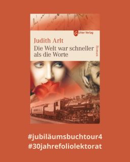 Cover Arlt, Die Welt war schneller als die Worte